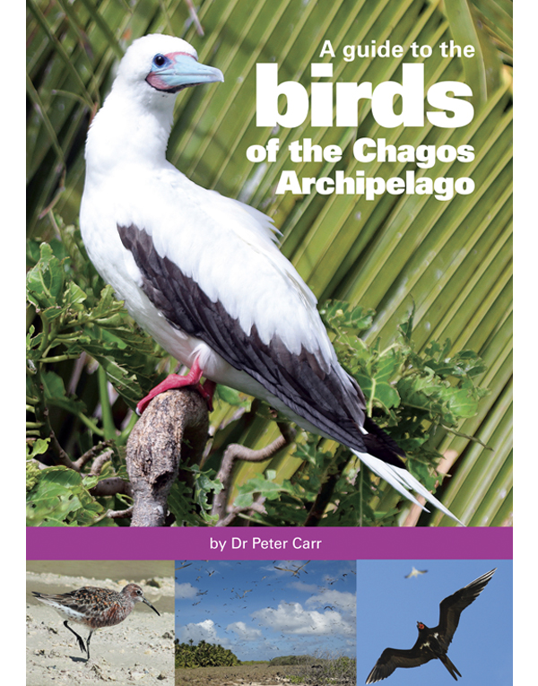 A Guide to Birds of the Chagos Archipelago